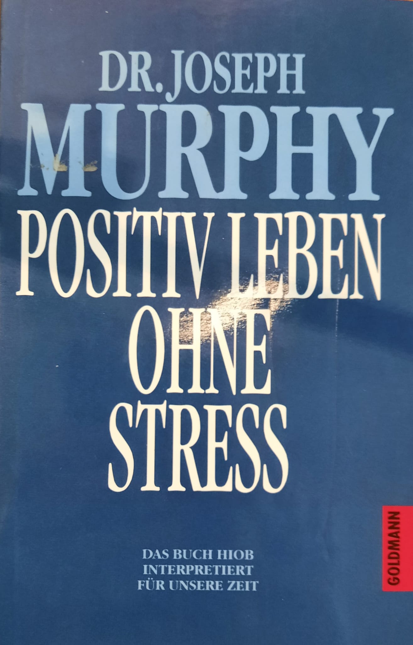 Murphy - Positiv leben ohne Stress